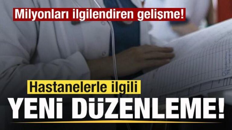 milyonlari-ilgilendiren-duzenleme-hastanelerde-yeni-donem-Zjd3sL1r.jpg