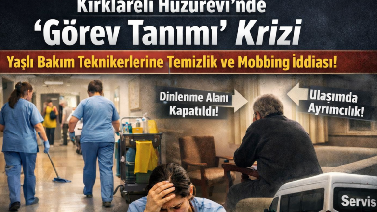 kirklareli-huzurevinde-gorev-tanimi-krizi-yasli-bakim-teknikerlerine-temizlik-ve-mobbing-iddiasi-t19nG1FY.png
